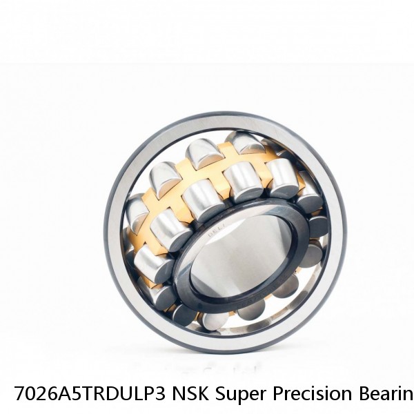 7026A5TRDULP3 NSK Super Precision Bearings