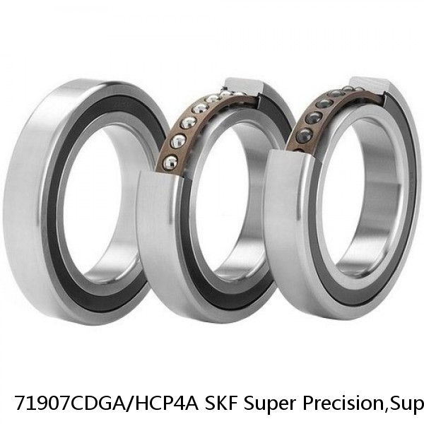 71907CDGA/HCP4A SKF Super Precision,Super Precision Bearings,Super Precision Angular Contact,71900 Series,15 Degree Contact Angle