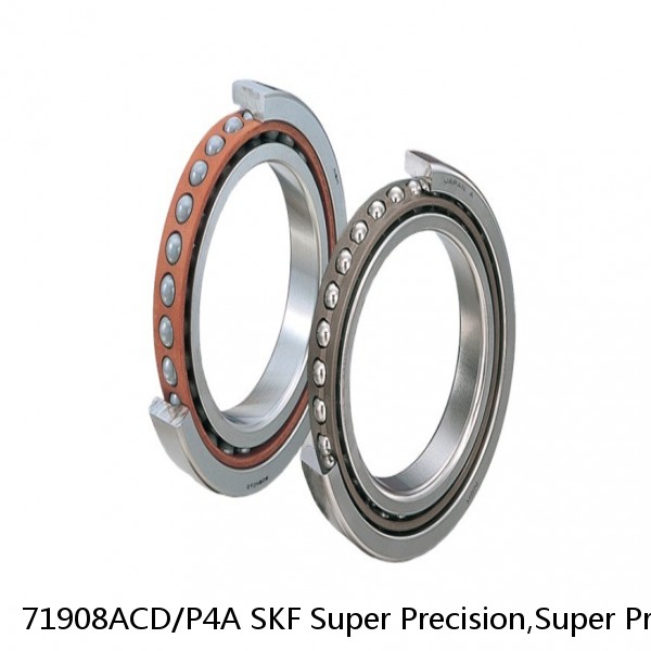 71908ACD/P4A SKF Super Precision,Super Precision Bearings,Super Precision Angular Contact,71900 Series,25 Degree Contact Angle