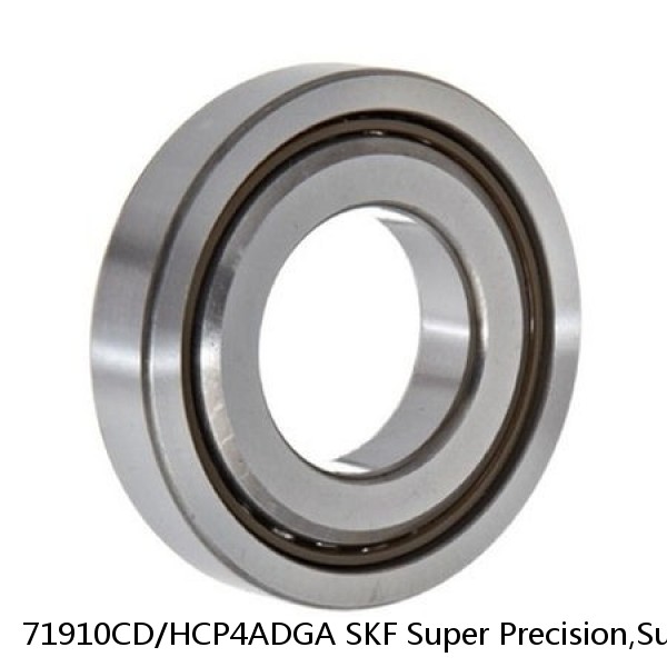 71910CD/HCP4ADGA SKF Super Precision,Super Precision Bearings,Super Precision Angular Contact,71900 Series,15 Degree Contact Angle