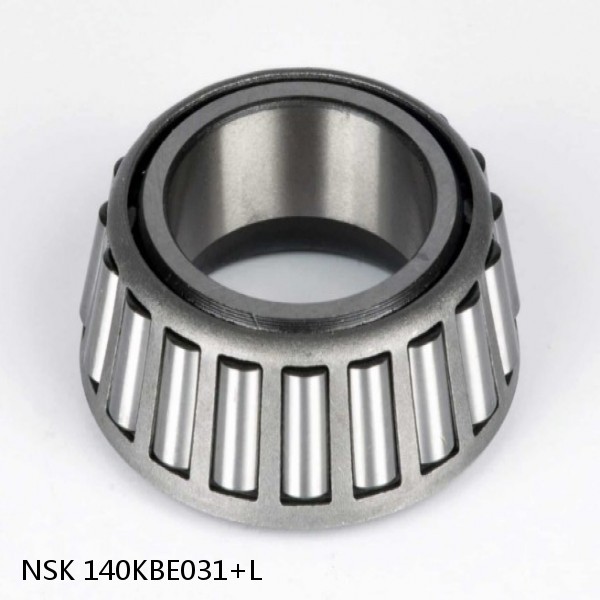 140KBE031+L NSK Tapered roller bearing
