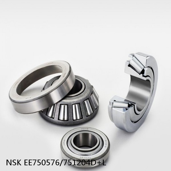 EE750576/751204D+L NSK Tapered roller bearing