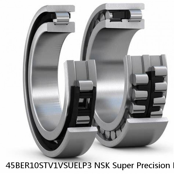 45BER10STV1VSUELP3 NSK Super Precision Bearings #1 image